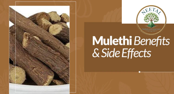 Amazing Health Benefits of Mulethi, Uses & Side Effects
